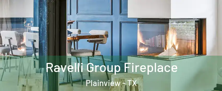  Ravelli Group Fireplace Plainview - TX